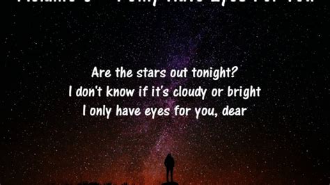 lyrics for i only have eyes for you|written lyrics i only have eyes for u.